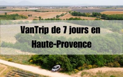 Vantrip de 7jours en Haute-Provence