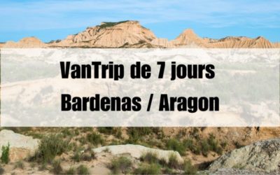 Désert des Bardenas & Aragon : Roadtrip de 1 semaine en Van à travers l’Espagne du nord