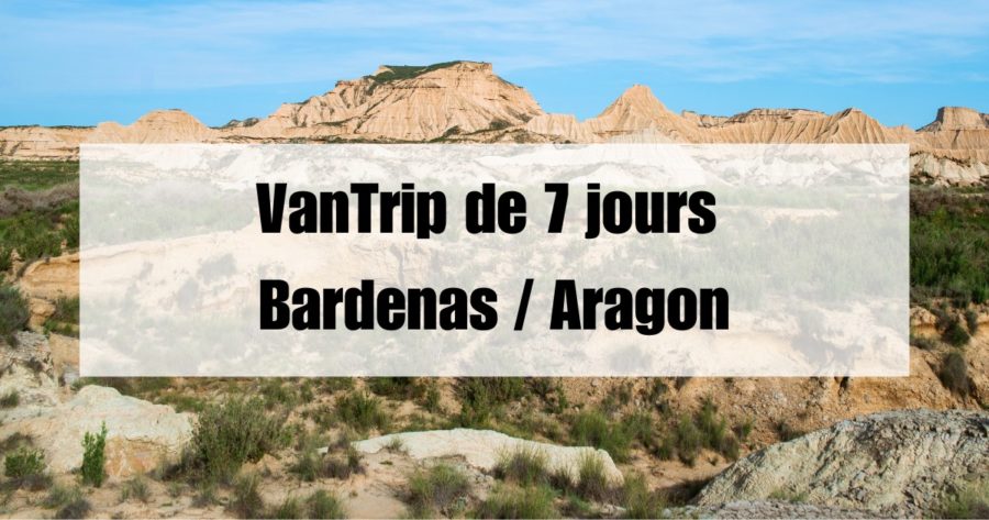 7 jours semaine van bardenas espagne